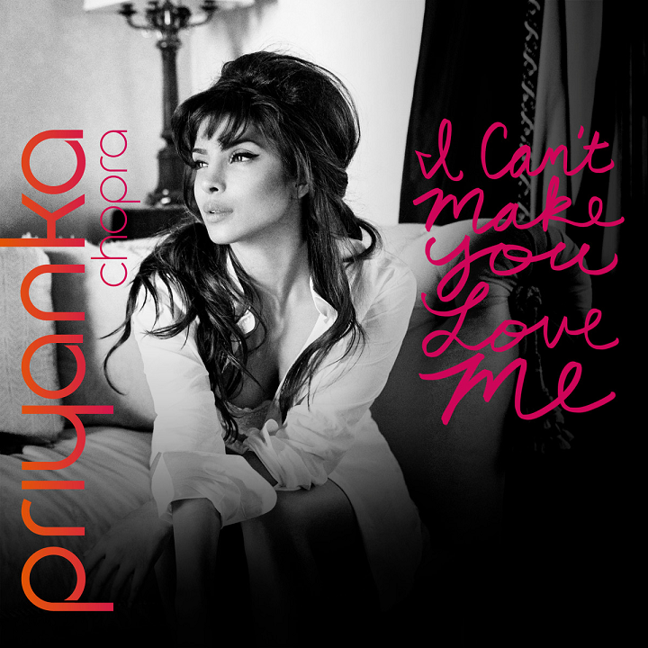 Priyanka-Chopra-I-Cant-Make-You-Love-Me-2014